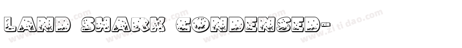 Land Shark Condensed字体转换